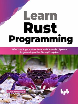 cover image of Learn Rust Programming
